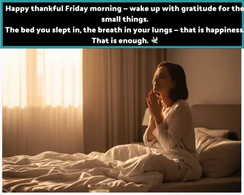 Happy Thankful Good Morning Friday Blessings Happy Thankful Good Morning Friday Blessings